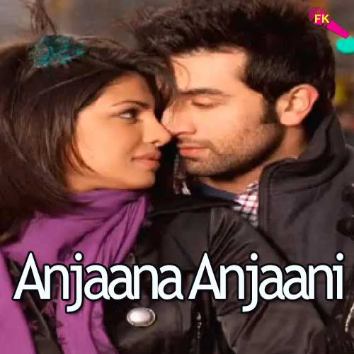 Anjaana Anjaani Ki Kahani Free Karaoke