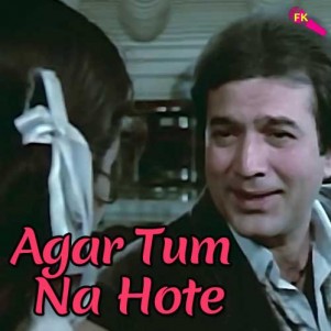 Agar-Tum-Na-Hote-Agar-Tum-Na-Hote