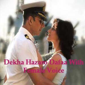 Dekha Hazaro Dafaa With Female Voice Free Karaoke