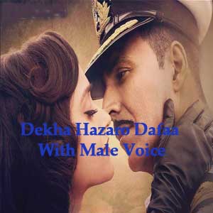 Dekha Hazaro Dafaa With Male Voice Free Karaoke