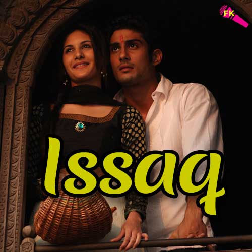 Issaq Tera Free Karaoke