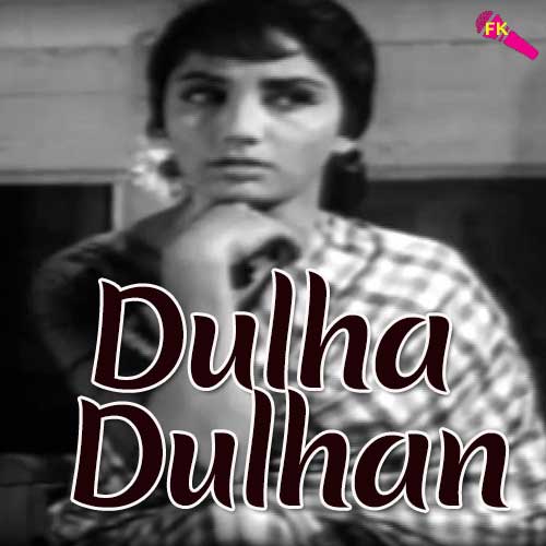 Dulha-Dulhan-Jo-Pyar-Tune-Mujhko