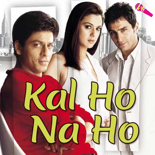 Kal-Ho-Na-Ho-Kal-Ho-Na-Ho